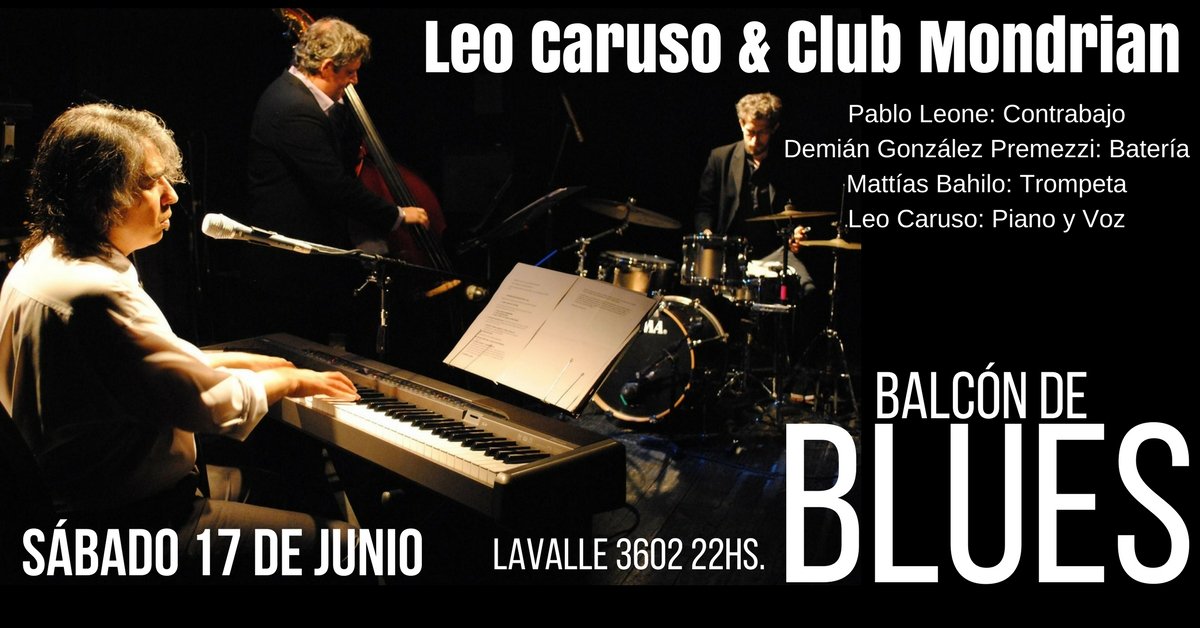 Afiche Leo Caruso y Club Mondrian